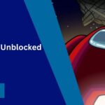 Among Us Unblocked: Your Ultimate Guide to Playing Without Restrictions